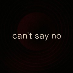 Can't say no
