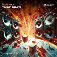 Blue Man - That Beat!