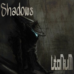 UtoNiuM - Shadows [Buy - for free download]