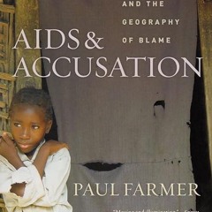 Free read✔ AIDS and Accusation: Haiti and the Geography of Blame