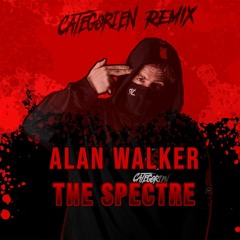 Alan Walker - The Spectre (CategorieN Remix)
