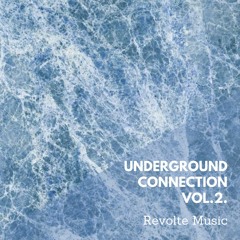Revolte - Underground Connection Vol. 2
