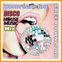 Woodys Day Time Disco House Mix 07-12-2025
