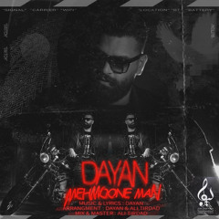 Dayan - Mehmoone Man  | OFFICIAL TRACK