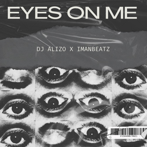 Eyes On Me [Prod. Dj Alizo, Iman Beatz]
