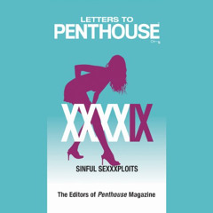 [Access] KINDLE 🗃️ Letters to Penthouse XXXXIX: Sinful Sexxxploits by  Penthouse Int