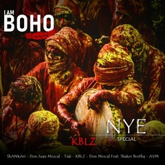 𝗜 𝗔𝗠 𝗕𝗢𝗛𝗢 - NYE Special by KBLZ