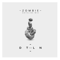 Zombie - Dateline Remix - Feat Cranberries