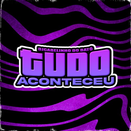 TUDO ACONTECEU VS ME APAXONEI - - [ [ DJCABELINHO DO BATO ] ]