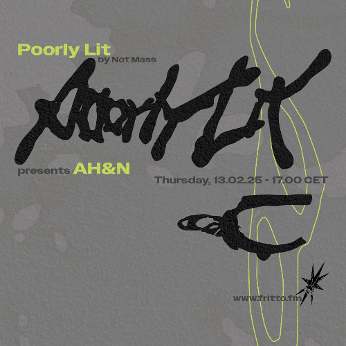 Poorly Lit with AH&N 13.02.25