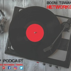 #Boomtswaknetworks #PodcastEpisode4 hosted by @Touchmotswak
