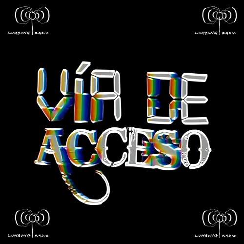 Showcase: Vía De Acceso > 2022
