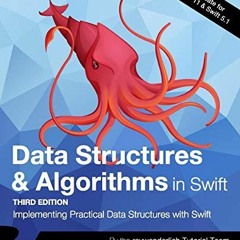 [Get] EPUB 📑 Data Structures & Algorithms in Swift (Third Edition): Implementing Pra