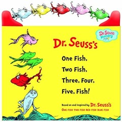 [Read] KINDLE PDF EBOOK EPUB One Fish, Two Fish, Three, Four, Five Fish (Dr. Seuss Nu