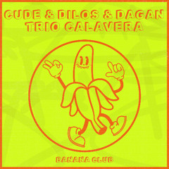 BC233 // Cude & Dilos & Dagan - Trio Calavera