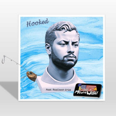 Hooked- Midwest Weekly Ft. RezCoastGrizz