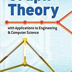 READ/DOWNLOAD*# Graph Theory with Applications to Engineering and Computer Science (Dover Books on M