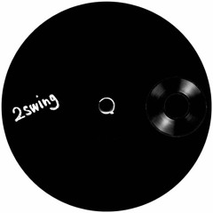 2swing - Dubplate