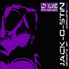 JACK - O - STIN GRANT'S LOY KLANG RMX