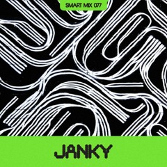 Smart Mix 77: Janky