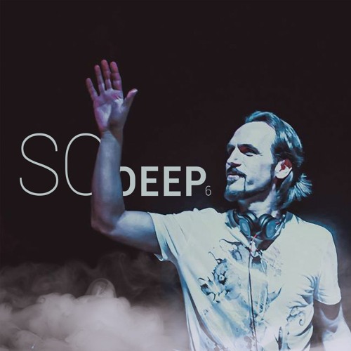 SO DEEP 6 - AHMET KILIC