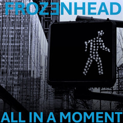 All in a Moment