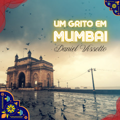 Um Grito Em Mumbai