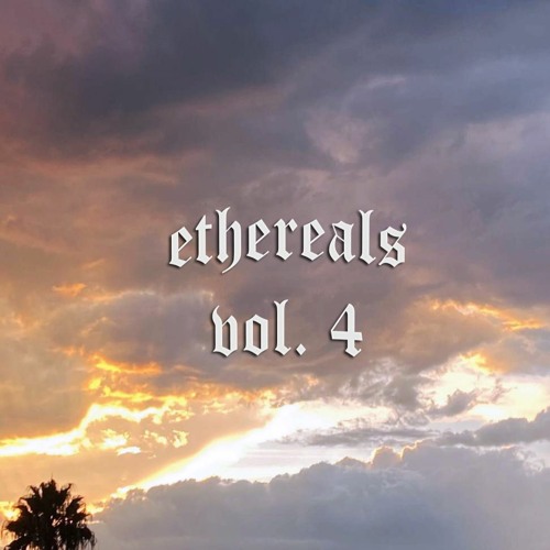 Ethereals Klips Vol. 4