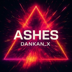ASHES [FUTURE HOUSE]