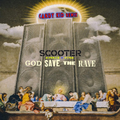 God Save The Rave (Candy Kid remix) [Free Download]