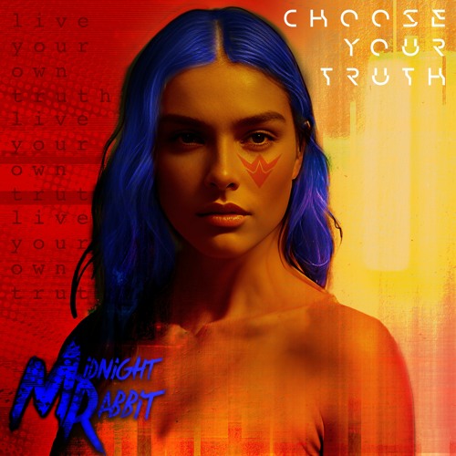 Midnight Rabbits Stream Choose Your Truth by Midnight Rabbit | Listen online for free on ...