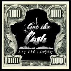 I Get The Cash Feat. JusttJOkay