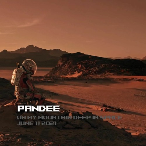 On My Mountain Deep In Space / 09 // June 11 2021