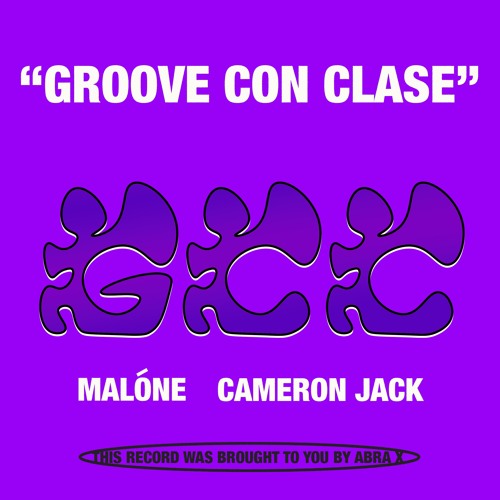 PREMIERE! Malóne, Cameron Jack - Groove Con Clase [ABRA X]