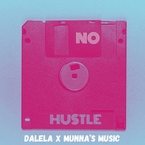 No Hustle