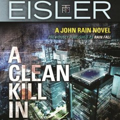 eBook DOWNLOAD A Clean Kill in Tokyo (A John Rain Novel)