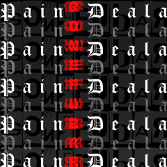 PAIN DEALA (prod. drew_)