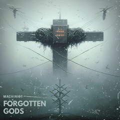 Machinist - Forgotten Gods (FREE DL)