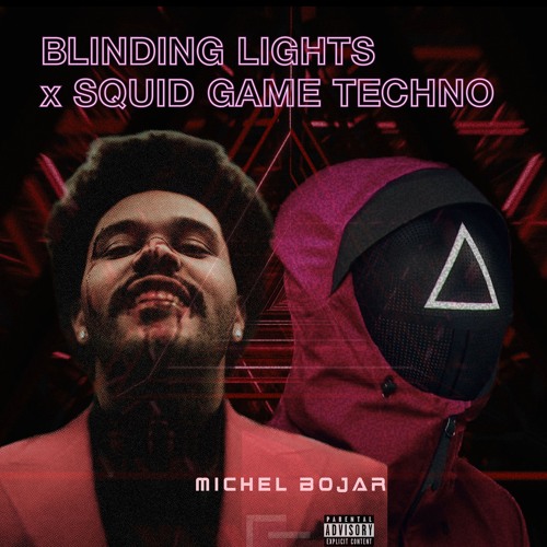 Blinding Lights x Squid game (Michel Bojar Techno Mashup)