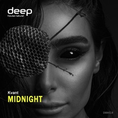 Kvant - Midnight (Original Mix) [Deep House Natural]
