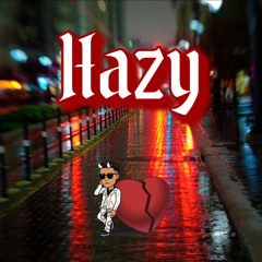 Hazy (A.C FA$HION)