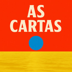 AS CARTAS (Chico Buarque)