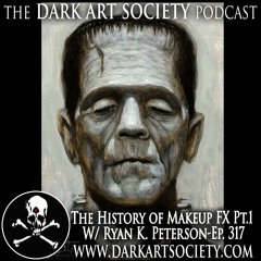 The History of Makeup FX: Pt.1- the 1920s to the 1970's (w/ Ryan K Peterson)-Ep. 317