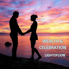 Wealth & Celebration