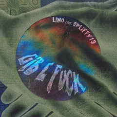 gib e fuck . lino ft spliffy13 (vocal master CR)