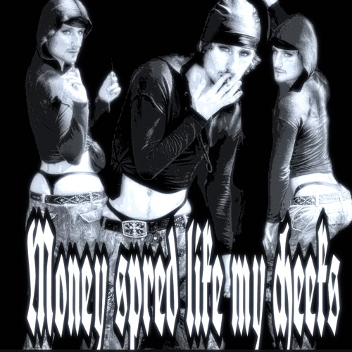 Money spread like my Cheeks