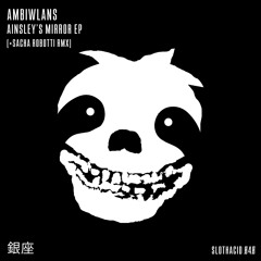 Ainsley's Mirror (Sacha Robotti's Sexual Favour Remix)