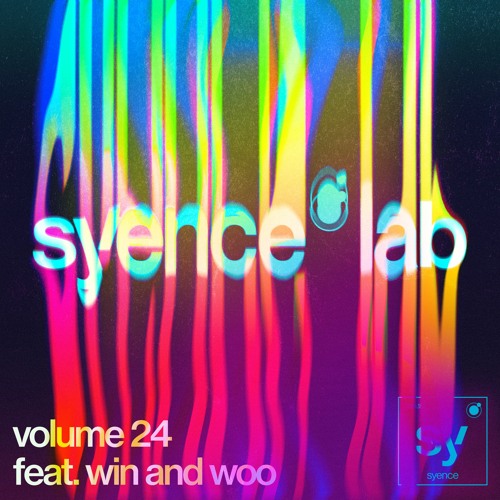 syence lab: volume 24 (feat. win and woo)