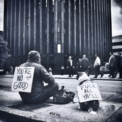 You're No Good (Produced by Ace Ha)