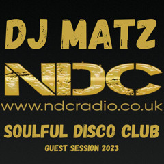 ▶️ Dj Matz |  NDC Radio UK🇬🇧 Soulful Disco Club Session Disco Waltons Sunday Service
